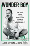Wonder Boy (Tony Hsieh, Zappos and the Myth of Happiness in Silicon Valley) - kniha z kategorie Byznys a management
