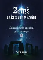 Země za kameny v kruhu - Patrik Peška