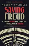 Saving Freud (A Life in Vienna and an Escape to Freedom in London) - kniha z kategorie Humanitní a společenské vědy