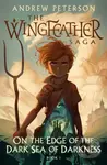 On the Edge of the Dark Sea of Darkness ((Wingfeather Series 1)) - kniha z kategorie Pro děti