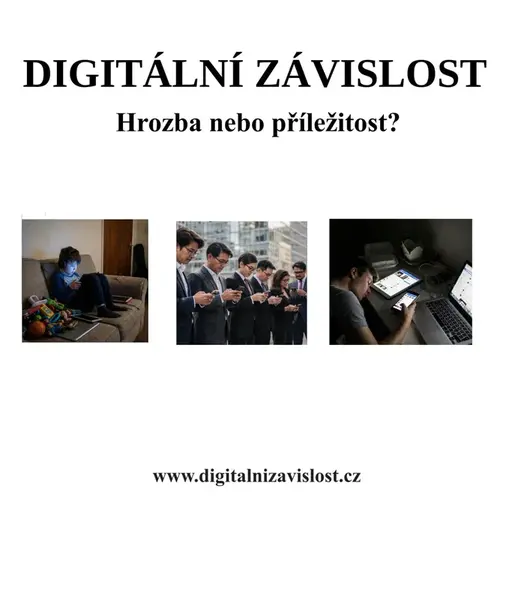 DIGITÁLNÍ ZÁVISLOST - Ivan .