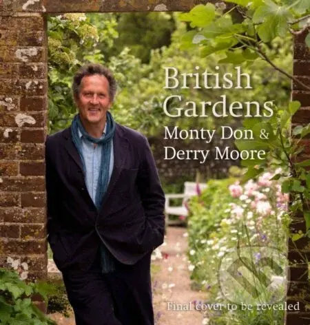 British Gardens - Monty Don