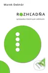 Rozhľadňa (Sprievodca literárnymi zážitkami) - Marek Debnár - kniha z kategorie Humanitní a společenské vědy