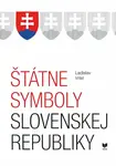 Štátne symboly Slovenskej republiky - Ladislav Vrteľ