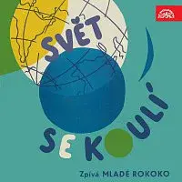 Různí interpreti – Svět se koulí