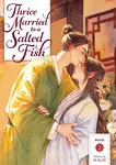 Thrice Married to a Salted Fish (Novel) Vol. 2