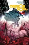 Oblivion Song by Kirkman & De Felici Volume 2 - Robert Kirkman