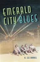Emerald City Blues - H. Lee Barnes