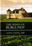 The Wines of Burgundy - Clive Coates