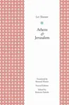 Athens and Jerusalem - Lev Shestov