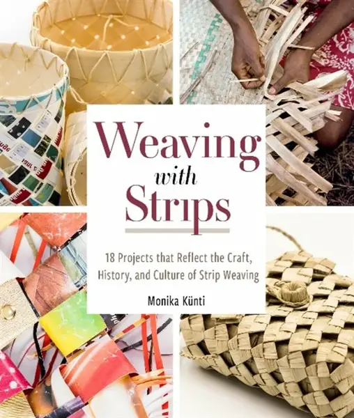 Weaving with Strips - Monika Kunti