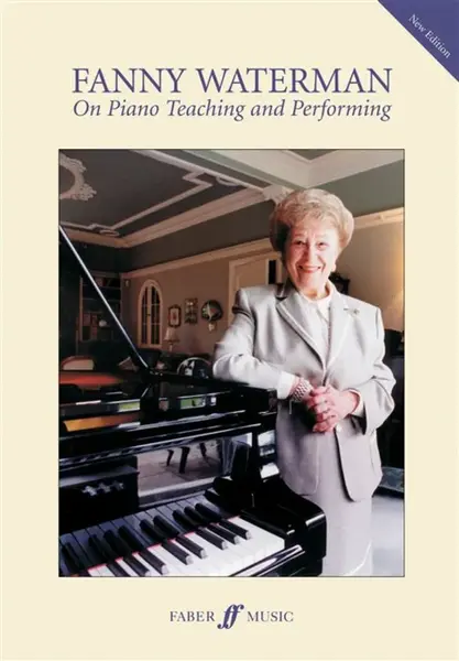 On Piano Teaching and Performing - Fanny Waterman