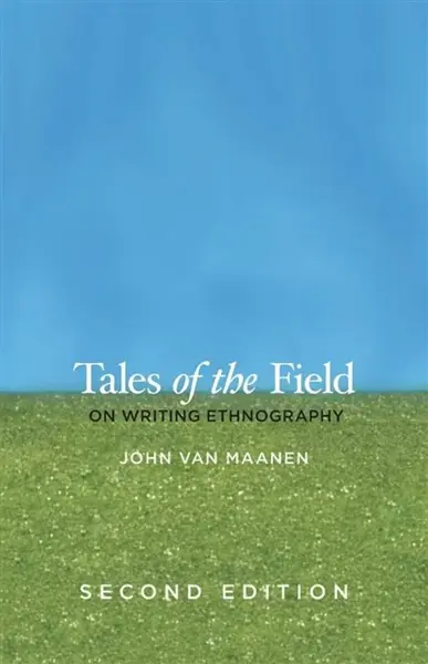 Tales of the Field - John Van Maanen