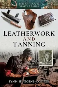 Leatherwork and Tanning - Huggins-Cooper Lynn