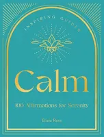 Calm - Elicia Rose Trewick