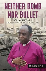 Neither Bomb Nor Bullet - Andrew Boyd