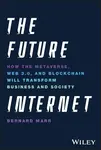 The Future Internet - Bernard Marr