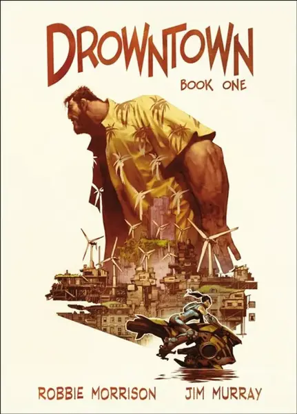 Drowntown - Jim Murray, Robbie Morrison