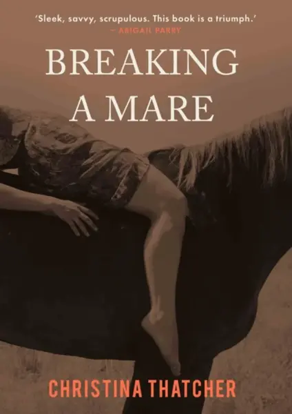 Breaking a Mare - Christina Thatcher