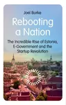 Rebooting a Nation - Joel Burke