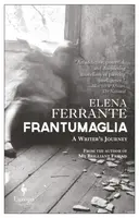 Frantumaglia - Elena Ferrante