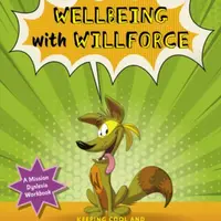 Mission Dyslexia: Wellbeing with Willforce - Julie McNeill, Paul McNeill