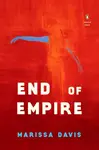End of Empire - Marissa Davis