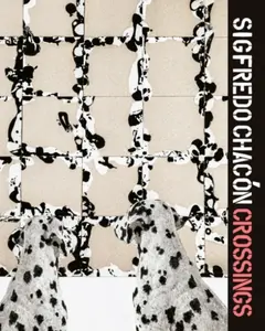 Sigfredo Chacon - Crossings - Jesus Fuenmayor