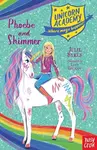 Unicorn Academy: Phoebe and Shimmer - Julie Sykesová