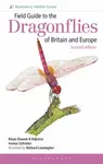 Field Guide to the Dragonflies of Britain and Europe: 2nd edition - Asmus Schroter, Klaas-Douwe B Dijkstra