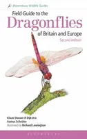 Field Guide to the Dragonflies of Britain and Europe: 2nd edition - Asmus Schroter, Klaas-Douwe B Dijkstra