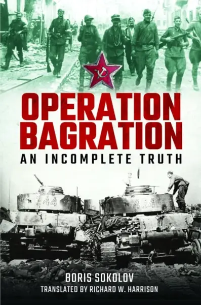 Operation Bagration - Sokolov Boris