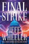 Final Strike - Jeff Wheeler