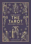 Working with the Tarot - Sarah Bartlettová