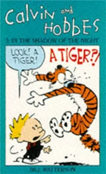 Calvin And Hobbes Volume 3: In the Shadow of the Night - Bill Watterson