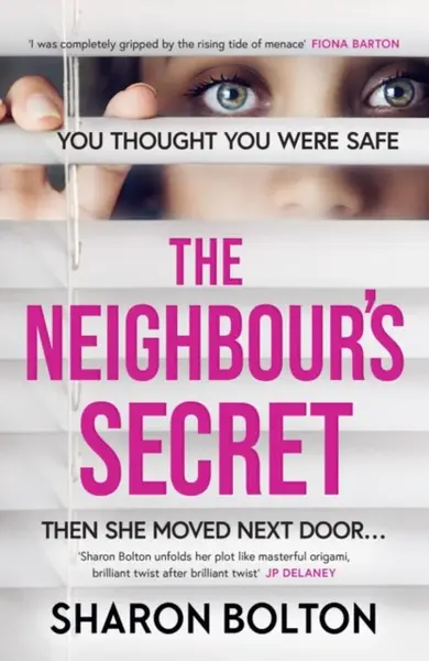The Neighbour's Secret - Sharon J. Bolton