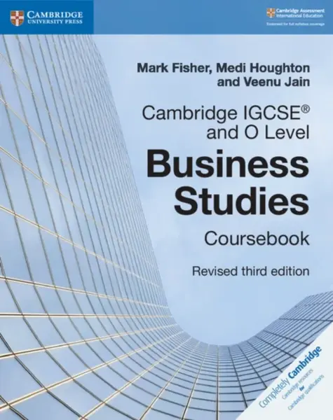 Cambridge IGCSEÂ® and O Level Business Studies Revised Coursebook - Mark Fisher, Houghton Medi, Veenu Jain