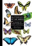 Butterflies of the World - Blanca Huertas, Shinichi Nakahara
