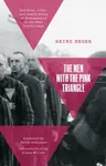 The Men With the Pink Triangle - Heinz Heger