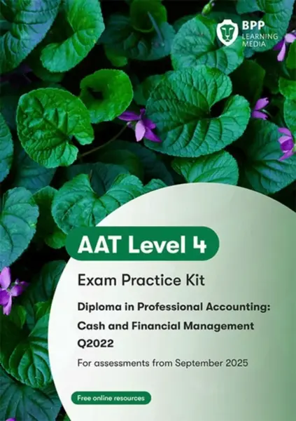 AAT Cash and Financial Management - BPP Learning Media