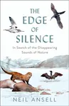 The Edge of Silence - Neil Ansell