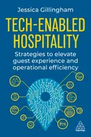 Tech-Enabled Hospitality - Jessica Gillingham