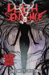 Death Sentence: The Complete Collection - Martin Simmonds, Monty Nero, Mike Dowling