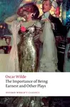The Importance of Being Earnest and Other Plays - Oscar Wilde
