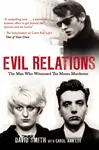Evil Relations (formerly published as Witness) - David Smith, Carol Ann Lee