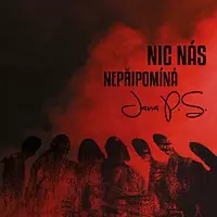 Jana P.S. – Nic nás nepřipomíná