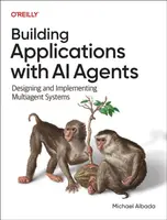 Building Applications with AI Agents - Michael Albada