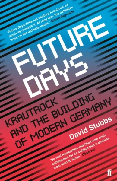 Future Days - David  Stubbs