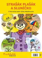 Strašák Plašák a sluníčko - Čtyři roční doby očima předškoláka - Šárka Henrieta Makovičková