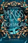 The Kiss of the Nightingale - Adi Denner
